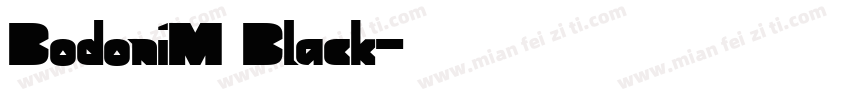 BodoniM Black字体转换